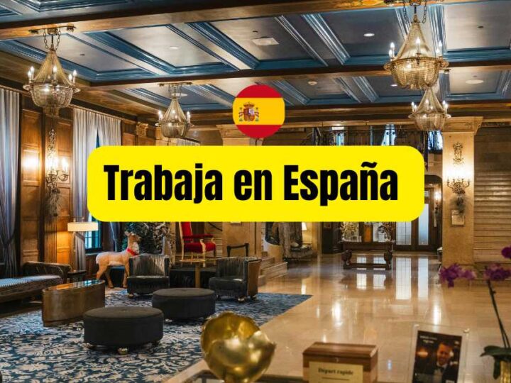 Trabaja en España en Limpieza de Hotel